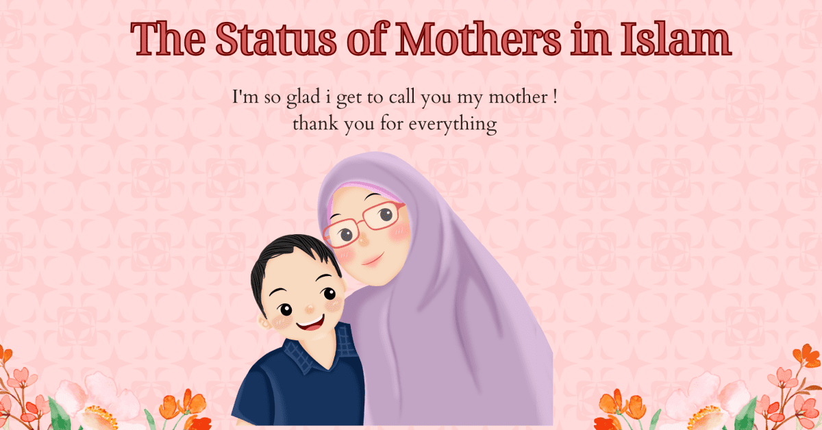Status of Mothers in Islam
